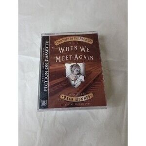 Children of the Promise, Vol. 4: When We Meet Again  Dean Hughes . Cassette Tape